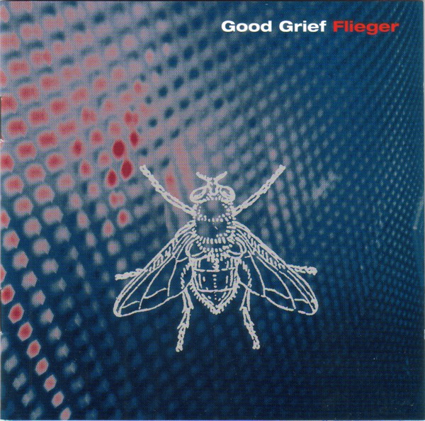 Good Grief - Flieger